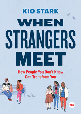 TED Book: When Strangers Meet